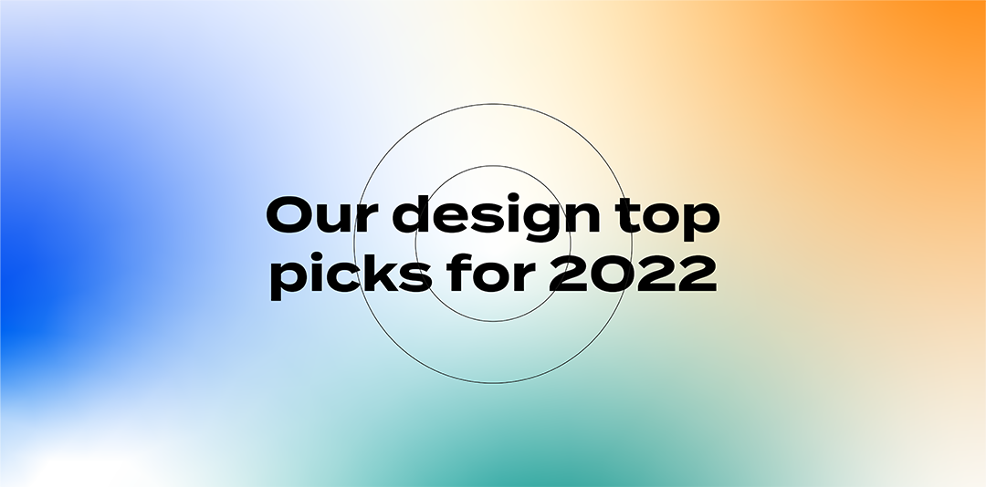 Our design top picks for 2022